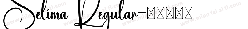 Selima Regular字体转换